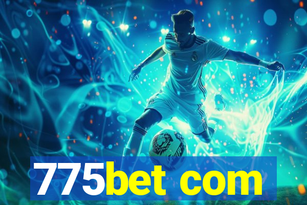 775bet com